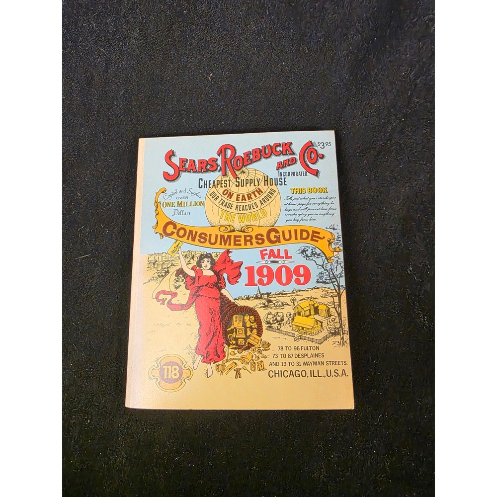 Sears Roebuck and Co 1909 Catalog Fall Consumers Guide Ventura Books 1979 Reprnt